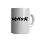 MUG CONFUSE